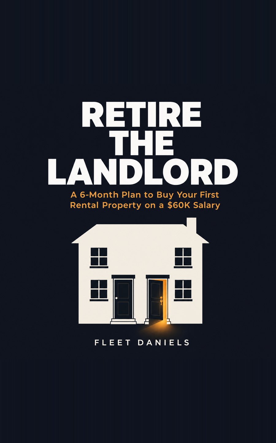 Cover of Retire the Landlord by Fleet Daniels